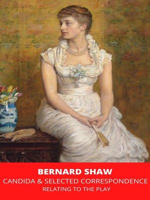 cover image of Candida & Selected Correspondence Relating to the Play